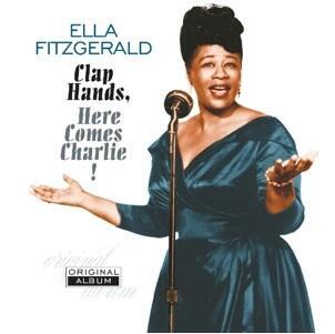 FITZGERALD ELLA - CLAP HANDS, HERE COMES CHARLIE! / COLORED