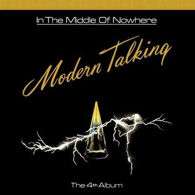 MODERN TALKING - IN THE MIDDLE OF NOWHERE