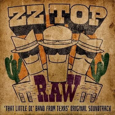 ZZ TOP - RAW ('THAT LITTLE OL' BAND BROM TEXAS' ORIGINAL SOUNDTRACK) / TANGERINE VINYL - 1