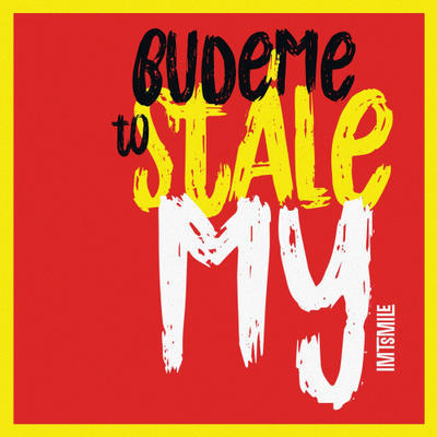 I.M.T. SMILE - BUDEME TO STÁLE MY