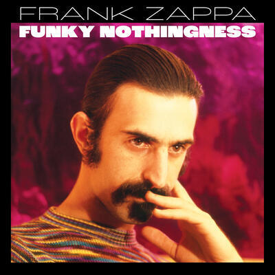 ZAPPA FRANK - FUNKY NOTHINGNESS