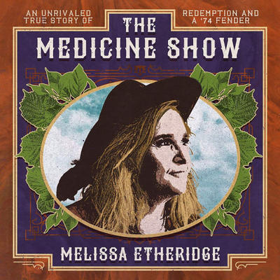 ETHERIDGE MELISSA - MEDICINE SHOW