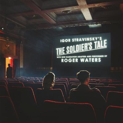 WATERS ROGER - IGOR STRAVINSKY'S THE SOLDIER'S TALE / CLEAR VINYL - 1