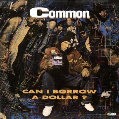 COMMON - CAN I BORROW A DOLLAR? - 1