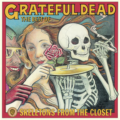 GRATEFUL DEAD - BEST OF: SKELETONS FROM THE CLOSET
