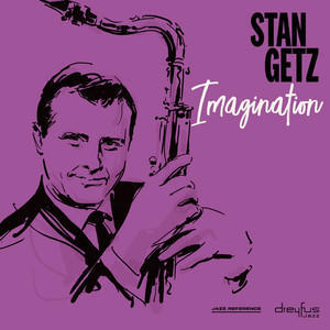 GETZ STAN - IMAGINATION