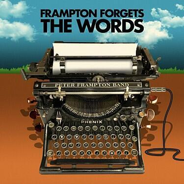 PETER FRAMPTON BAND - FRAMPTON FORGETS THE WORDS / CD