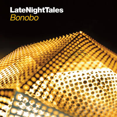 BONOBO - LATE NIGHT TALES