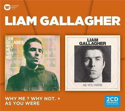 GALLAGHER LIAM - WHY ME? WHY NOT. & AS YOU WERE / CD