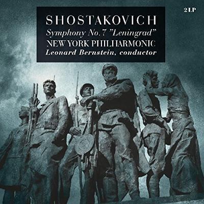SHOSTAKOVICH / NEW YORK PHILHARMONIC / LEONARD BERNSTEIN - SYMPHONY NO. 7, OP. 60 "LENINGRAD"