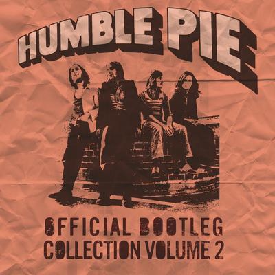 HUMBLE PIE - OFFICIAL BOOTLEG COLLECTION VOLUME 2 / RSD