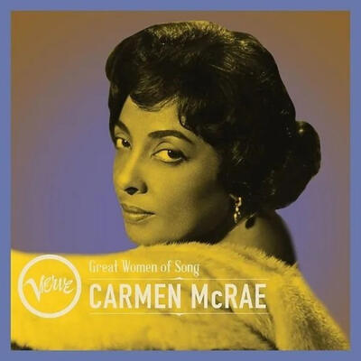 MCRAE CARMEN - GREAT WOMEN OF SONG: CARMEN MCRAE