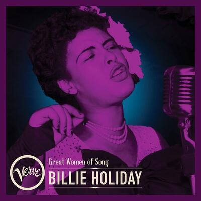 HOLIDAY BILLIE - GREAT WOMEN OF SONG: BILLIE HOLIDAY