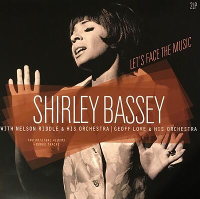BASSEY SHIRLEY - LET'S FACE THE MUSIC / SHIRLEY BASSEY