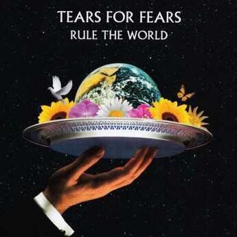TEARS FOR FEARS - RULE THE WORLD