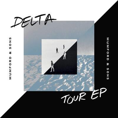 MUMFORD AND SONS - DELTA TOUR EP