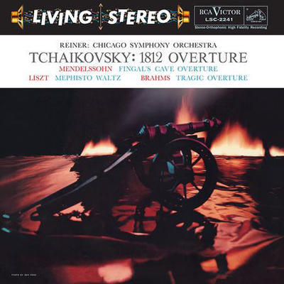 TCHAIKOVSKY / MENDELSSOHN / LISZT / BRAHMS / FRITZ REINER / CHICAGO SYMPHONY ORCHESTRA - TCHAIKOVSKY: 1812 OVERTURE