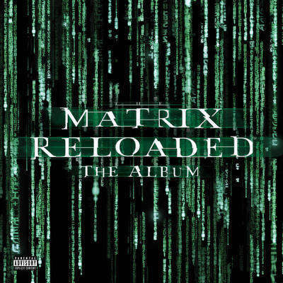 OST - MATRIX RELOADED: THE ALBUM