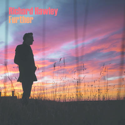 HAWLEY RICHARD - FURTHER