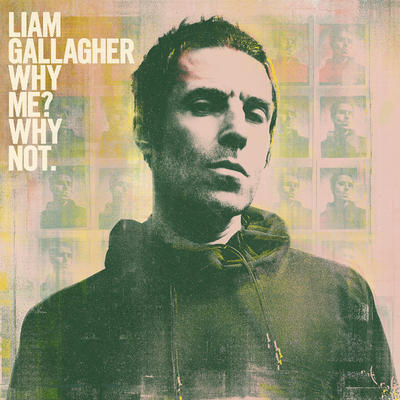 GALLAGHER LIAM - WHY ME? WHY NOT. / GREEN VINYL