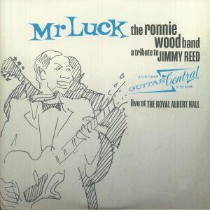 RONNIE WOOD BAND - MR. LUCK - A TRIBUT TO JIMMY REED: LIVE AT THE ROYAL ALBERT HALL / BLUE VINYL - 1