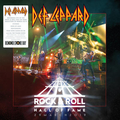 DEF LEPPARD - ROCK & ROLL HALL OF FAME 29 MARCH 2019 / RSD