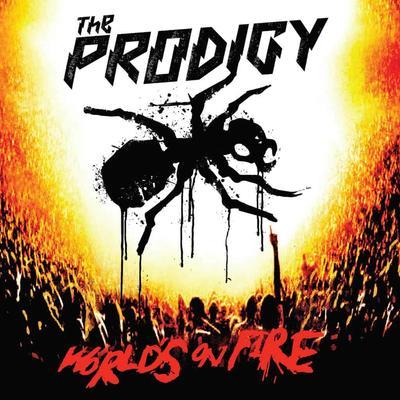 PRODIGY - WORLD'S ON FIRE