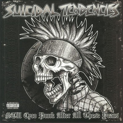 SUICIDAL TENDENCIES - STILL CYCO PUNK AFTER ALL THESE YEARS