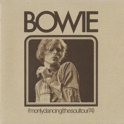 BOWIE DAVID - I'M ONLY DANCING (THE SOUL TOUR 74) / CD