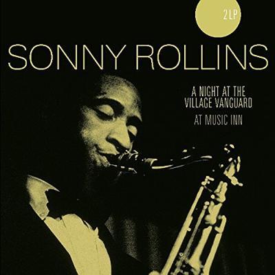 ROLLINS SONNY - A NIGHT AT THE VILLAGE VANGUARD / AT MUSIC INN
