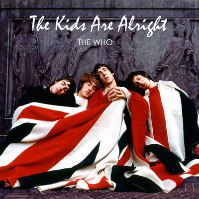 WHO - KIDS ARE ALRIGHT