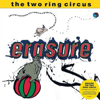 ERASURE - THE TWO RING CIRCUS / RSD
