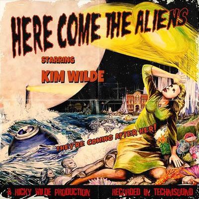 WILDE KIM - HERE COME THE ALIENS