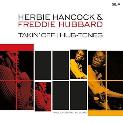 HANCOCK HERBIE / FREDDIE HUBBARD - TAKIN' OFF / HUB-TONES