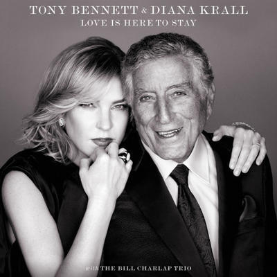 BENNETT TONY & DIANA KRALL - LOVE IS HERE TO STAY