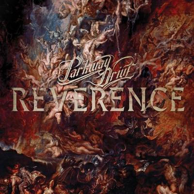 PARKWAY DRIVE - REVERENCE