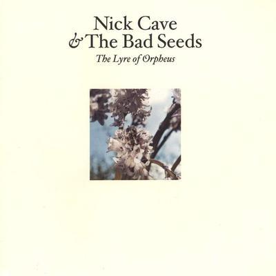 CAVE NICK & THE BAD SEEDS - ABATTOIR BLUES / THE LYRE OF ORPHEUS - 2