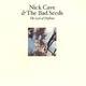 CAVE NICK & THE BAD SEEDS - ABATTOIR BLUES / THE LYRE OF ORPHEUS - 2/2