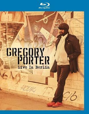 PORTER GREGORY - LIVE IN BERLIN / BLU-RAY - 2