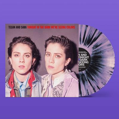TEGAN AND SARA - TONIGHT IN THE DARK WE|RE SEEING COLORS / RSD - 2