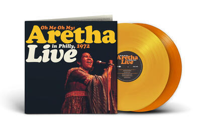 FRANKLIN ARETHA - OH ME OH MY: ARETHA LIVE IN PHILLY, 1972 / RSD - 2