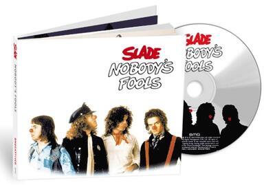 SLADE - NOBODY'S FOOLS / CD - 2
